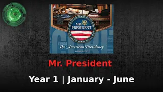Who Knew It Could Be This Hard? - Year 1, Part 1 [Mr. President]