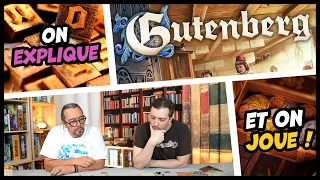 Gutenberg, on explique et on joue