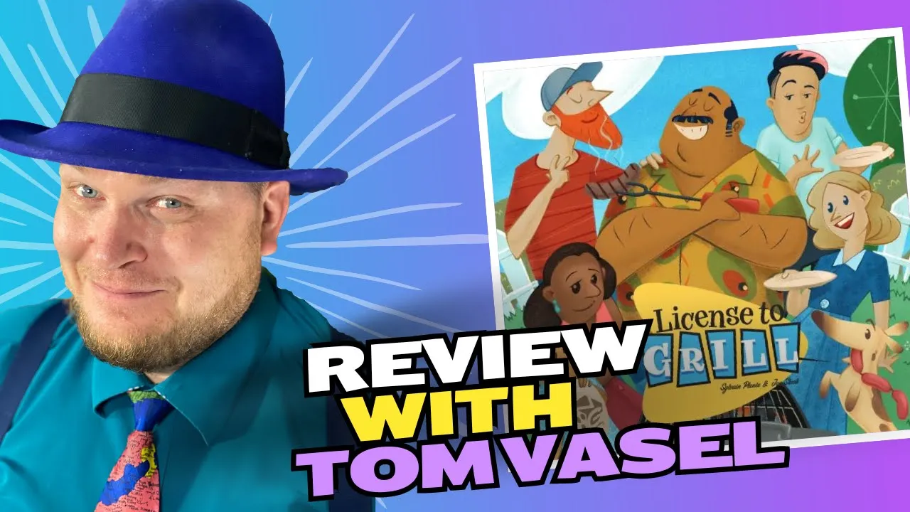 License to Grill Review with Tom Vasel