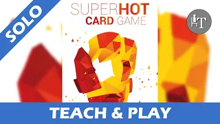 Tutorial & Solo Playthrough of SuperHot the Card Game - Solo Board Game