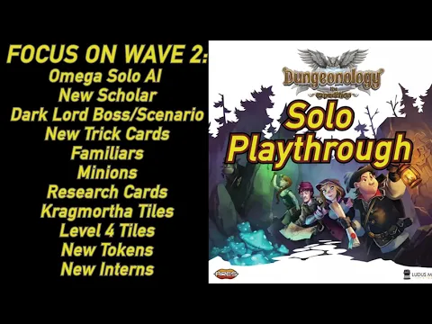Dungeonology: The Expedition SOLO Playthrough [Focus On Wave 2 Additions!]