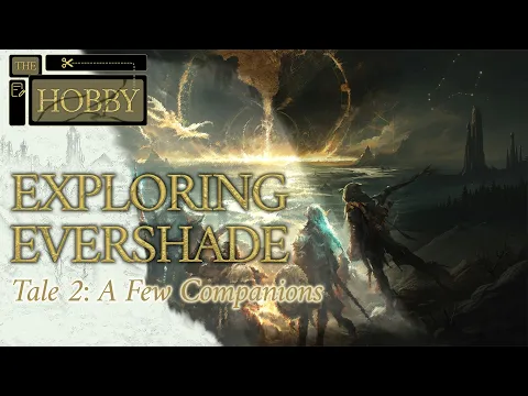 Exploring Evershade Tale 2: A Few Companions