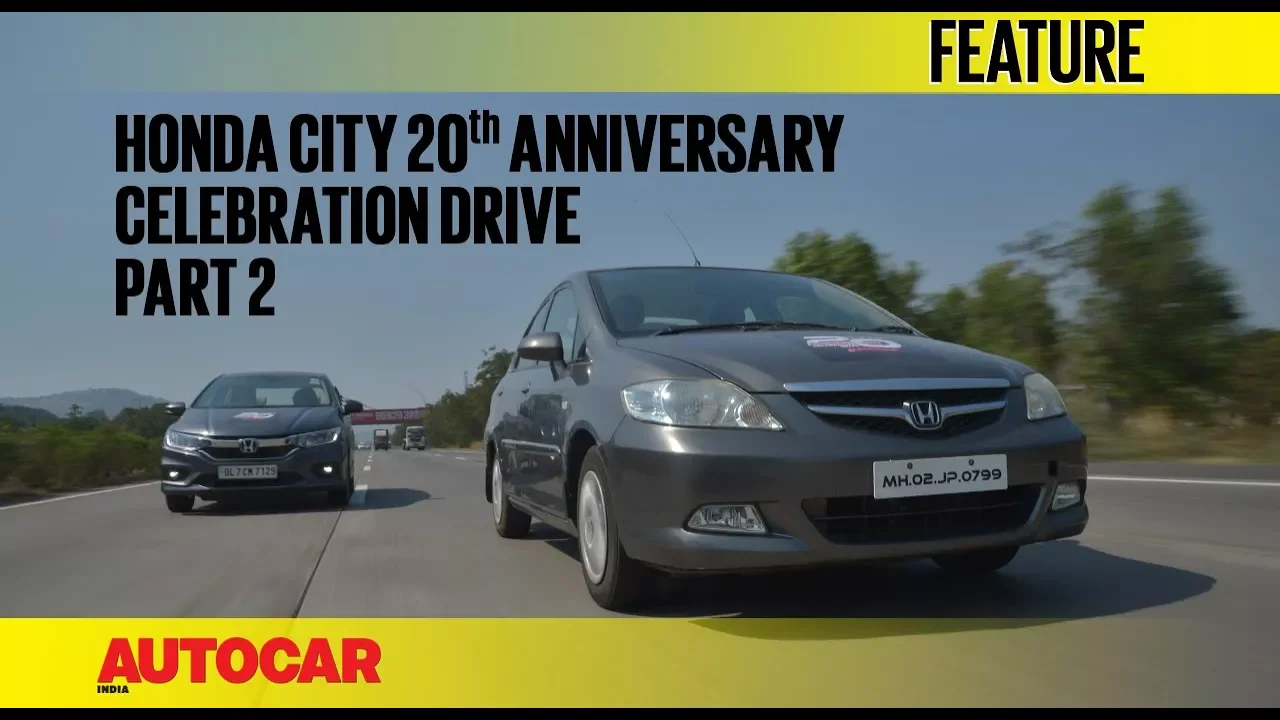 Honda City | 20th Anniversary Celebration Drive - Part 2 | Autocar India