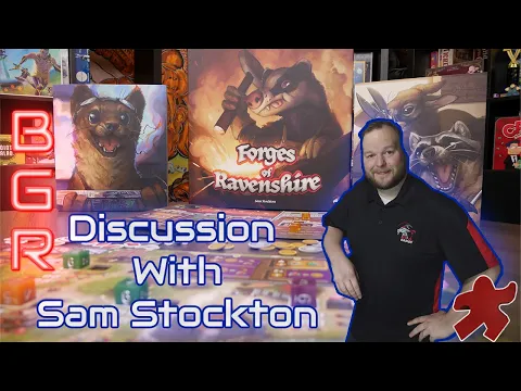 Forges of Ravenshire with Designer Sam Stockton | Behind the Scenes of Game Design and Kickstarter