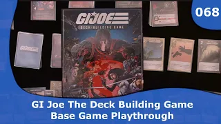 GI Joe The Deck Building Game Playthrough - Mission 2 | 068 | CulBlu and Cardboard