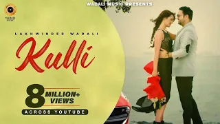 Kulli Lakhwinder Wadali Video Song
