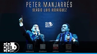 Que Dios Te Bendiga, Peter Manjarrés & Sergio Luis Rodríguez - Audio.