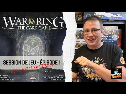 Session de jeu de War of the Ring - The Card Game - Épisode 1