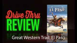 Great Western Trail: El Paso Review
