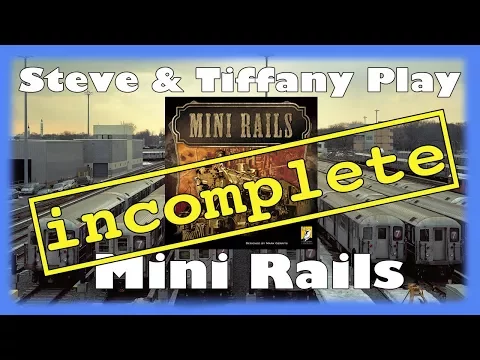 Steve & Tiffany Learn & Play: Mini Rails [Incomplete]