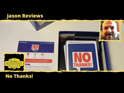 Jason's Board Game Diagnostics of No Thanks!