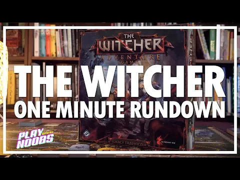 The Witcher: Adventure Board Game - ONE MINUTE RUNDOWN