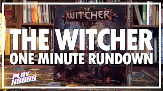 The Witcher: Adventure Board Game - ONE MINUTE RUNDOWN