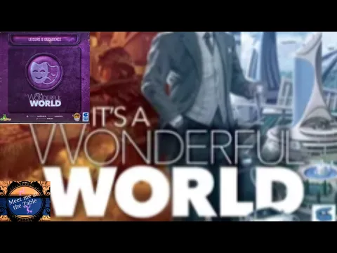 Its A Wonderful World Solo Campaign Leisure and Decadence
