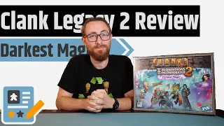 Clank! Legacy 2: Acquisitions Incorporated – Darkest Magic Review - Did It Finally Convince Me?