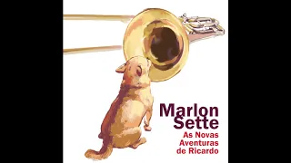 Marlon Sette - As Novas Aventuras de Ricardo