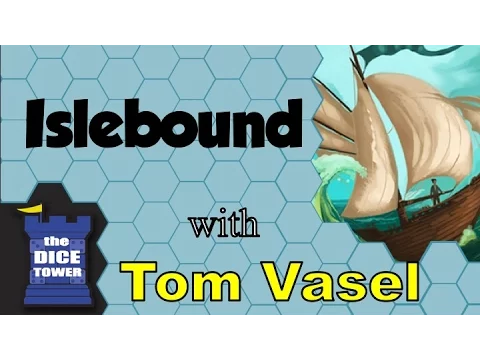 Islebound Review - with Tom Vasel