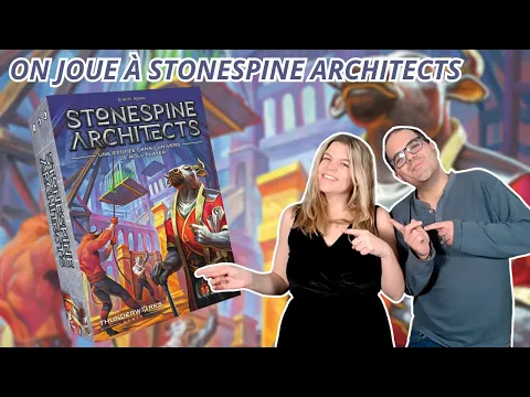 { Règles Et Partie } ON JOUE À STONESPINE ARCHITECTS | Jeu De Société | Intrafin Games