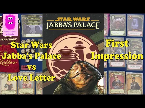 Star Wars: Jabba's Palace, First Impression and Star Wars: Jabba's Palace vs Love Letter