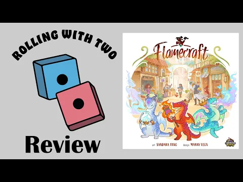 Rolling With Reviews: Flamecraft Deluxe Edition