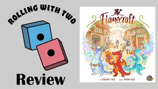 Rolling With Reviews: Flamecraft Deluxe Edition