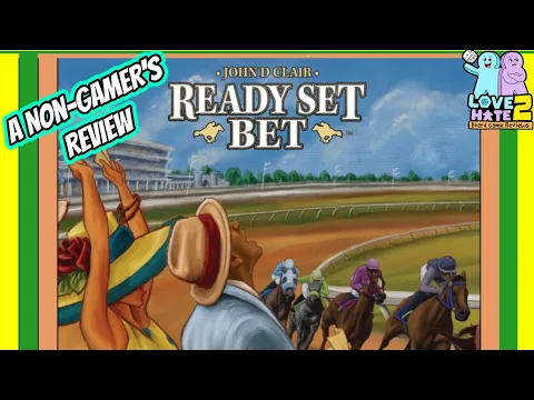 Ready Set Bet - A Non-Gamer's Review! AEG | Love 2 Hate Board Game Reviews #boardgames