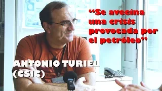 ENTREVISTA A ANTONIO TURIEL: Petróleo, crisis, energías y movilidad eléctrica