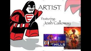 EBG Artist Series  - Josh Calloway - Master of Wills