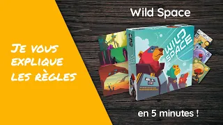 Je vous explique les règles du jeu WILD SPACE en moins de cinq minutes!