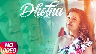Dholna Cover | Sapna Verma | Prabh Gill | Shipra Goyal | Speed Records