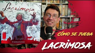 Lacrimosa - Cómo se juega