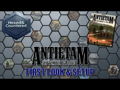 Antietam 1862 (Worthington) - First Look & Gameplay Setup