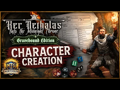 Ker Nethalas Gravebound Edition Character Creation Tutorial | Solo Dark Fantasy RPG
