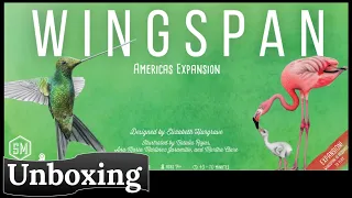 Wingspan: Americas Expansion - Unboxing