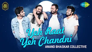 Yeh Raat Yeh Chandni | Anand Bhaskar Collective | Cover Song | Hemant Kumar