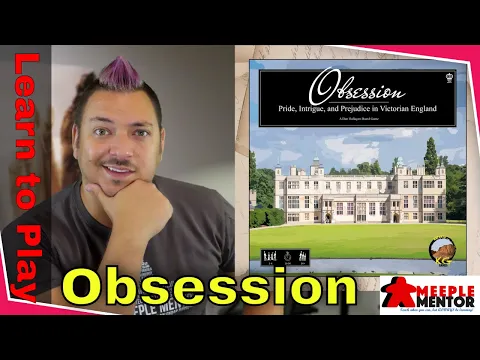 Learn to Play Obsession- Pride, Intrigue, and Prejudice in Victorian England
