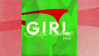 Σtella - Girl Supreme (Official Audio)