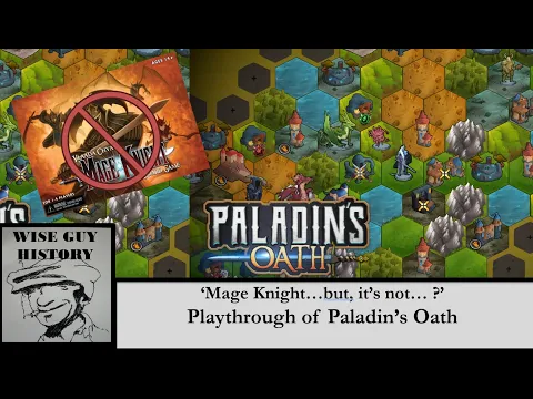 Playthrough of 'Paladin's Oath' [Mage Knight...but, it's not...]