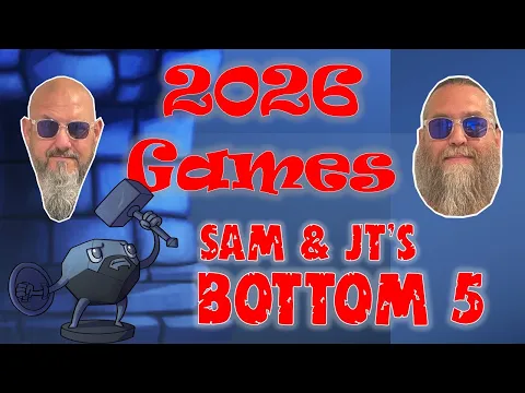 Sam & JT's Bottom 5 Most Anticipated 2026 Games