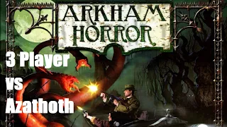 Arkham Horror 2nd Ed 3 vs Azathoth Episode 3