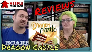 Meeple Mentor Reviews Dragon Castle