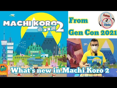 Find out what's new in Machi Koro 2 - Love 2 Hate - From Gen Con 2021