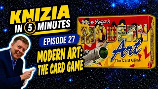 Knizia in 5 Minutes. 27 Modern Art The Card Game