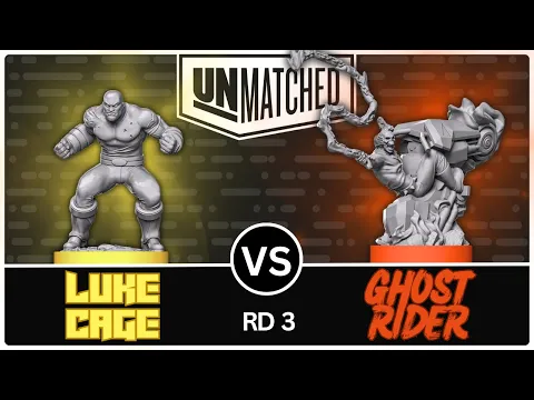 Luke Cage vs Ghost Rider! (Unmatched Tournament - Round 3)