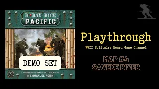D-Day Dice: Pacific (DEMO SET) - Solo Playthrough - Map #4 - Saveke River