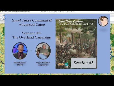 Grant Takes Command II - Scenario #9 - The Overland Campaign, Session 5