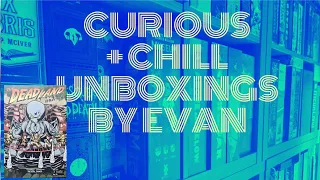 Curious + Chill Unboxings Episode 28 - The Deadland