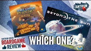 Space Station Phoenix VS Beyond the Sun Board Game