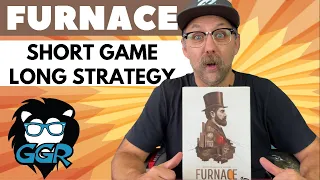 Furnace: Long on Strategy, Short on Time - Review by a Comedian