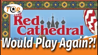 The Red Cathedral - Would Play Again?!